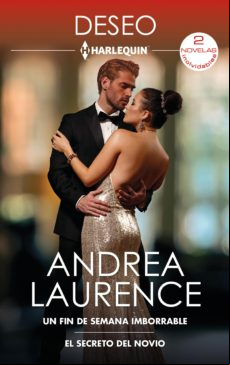 UN FIN DE SEMANA IMBORRABLE - EL SECRETO DEL NOVIO EBOOK