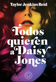Todos Quieren A Daisy Jones (ebook)