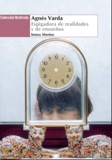 Agnés Varda. Espigadora De Realidades Y Ensueños