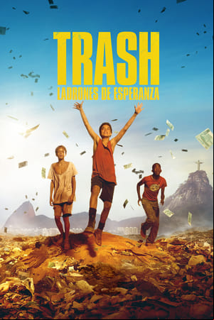 Trash, ladrones de esperanza