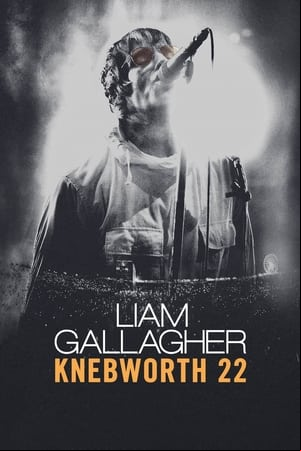 Liam Gallagher Live: Knebworth 22 Liam Gallagher Live: Knebworth 22